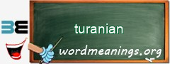 WordMeaning blackboard for turanian
